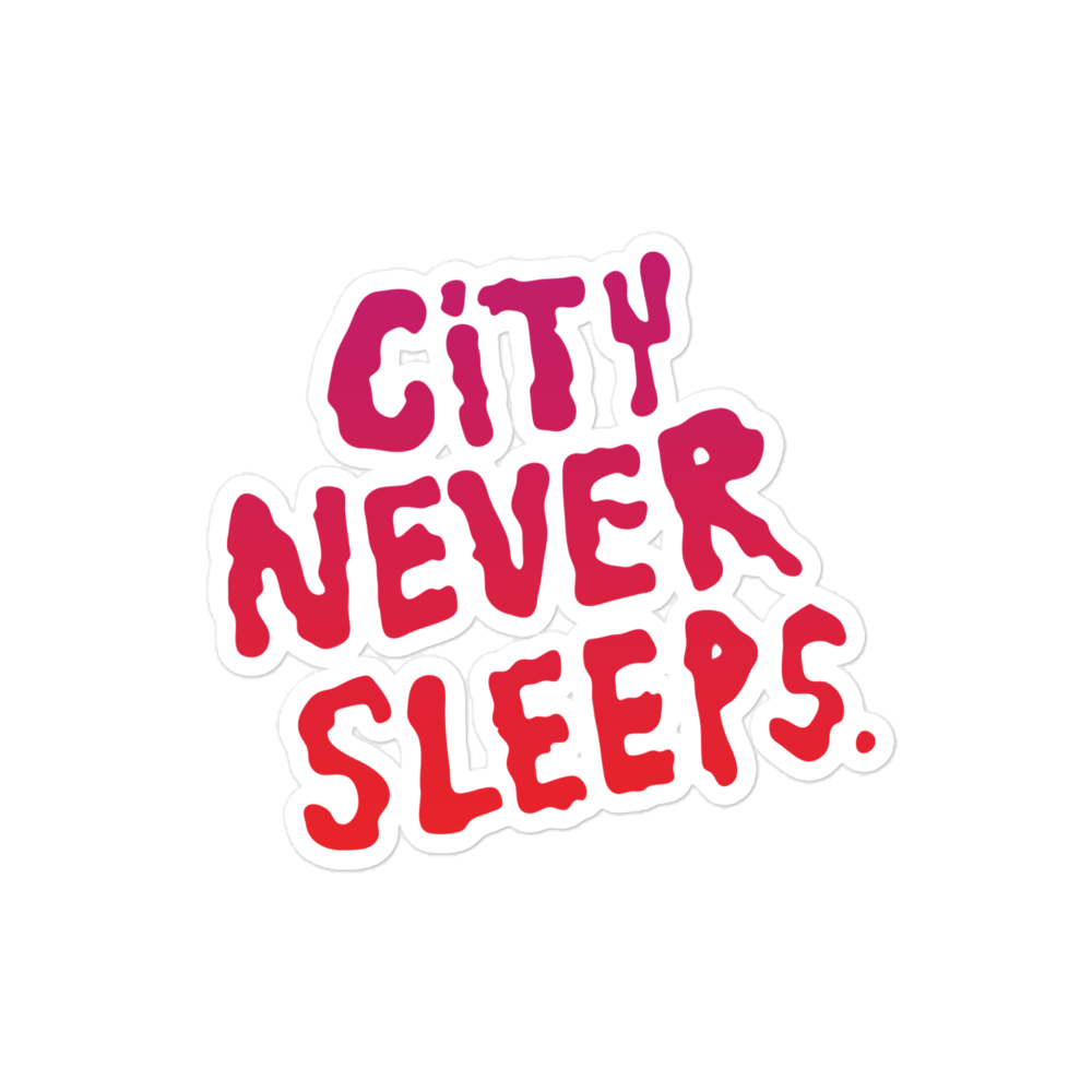 City Never Sleeps Sticker